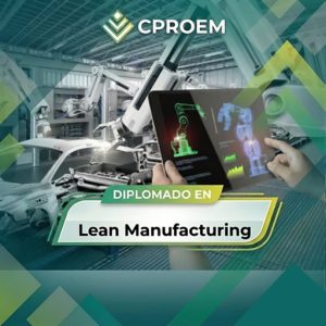 Diplomado en Lean Manufacturing