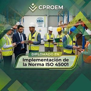 Diplomado en Implementación de la Norma ISO45001
