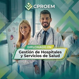 Diplomado en Gestión de Hospitales y Servicios de Salud